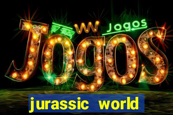 jurassic world dinheiro infinito 2024